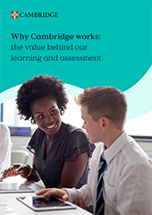 Why Cambridge works: the value behind our learning and assessment – document cover image