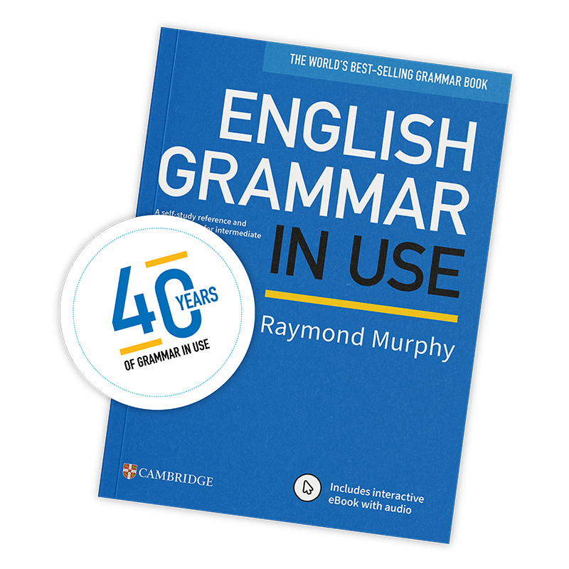 English Grammar in Use book front cover with '40 years' badge English Grammar in Use book front cover with '40 years' badge
